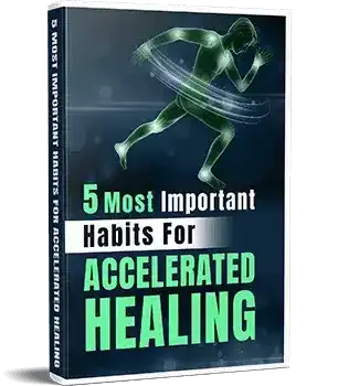 5-Most-Important-Habits-for-Accelerated-Healing
